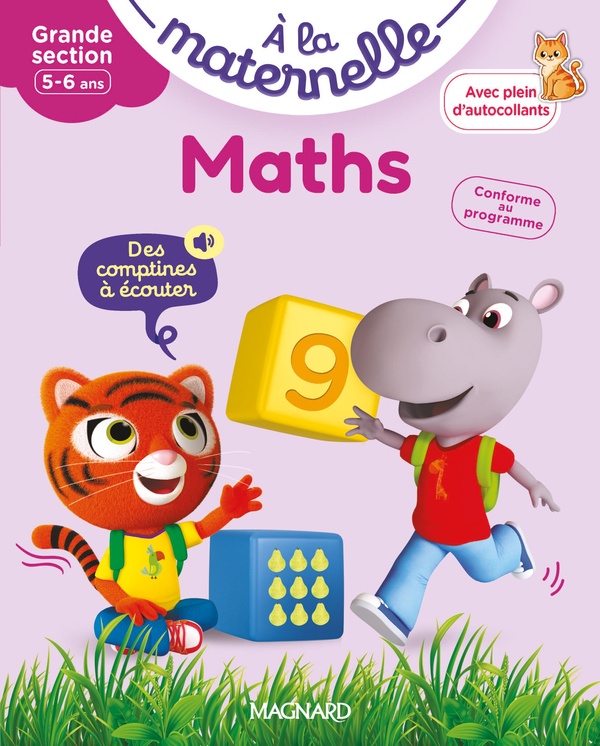 MATHS GRANDE SECTION 5-6 ANS - A LA MATERNELLE - LES PREMIERS APPRENTISSAGES DE LA MATERNELLE