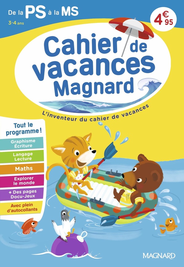 CAHIER DE VACANCES 2026, DE LA PS VERS LA MS 3-4 ANS - MAGNARD, L'INVENTEUR DU CAHIER DE VACANCES