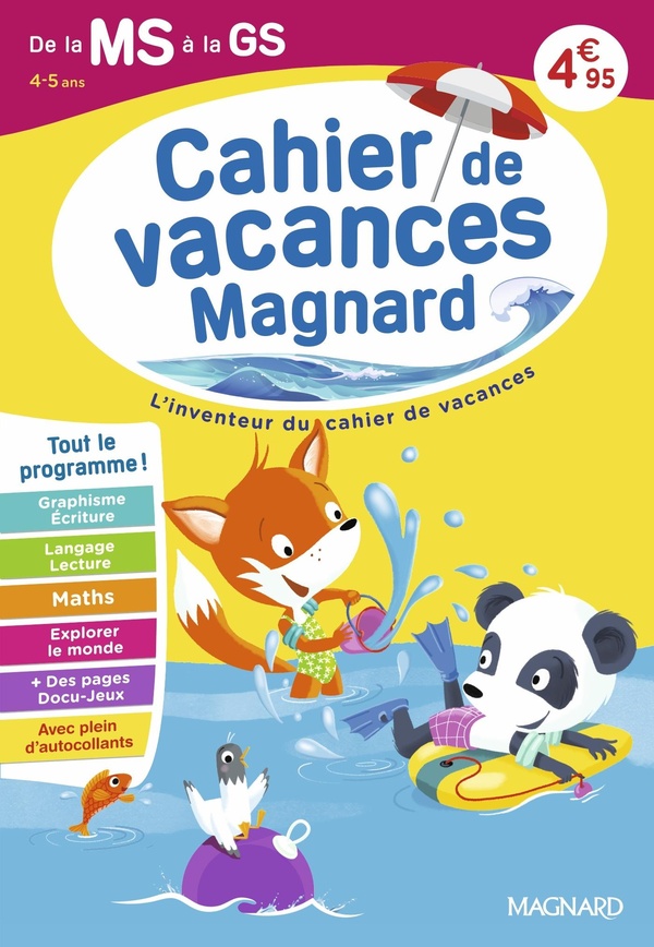 CAHIER DE VACANCES 2026, DE LA MS VERS LA GS 4-5 ANS - MAGNARD, L'INVENTEUR DU CAHIER DE VACANCES