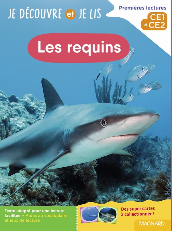 JE DECOUVRE ET JE LIS CE1 ET CE2 - LES REQUINS