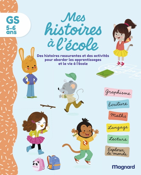MES HISTOIRES A L'ECOLE GS - TOUT LE PROGRAMME DE GRANDE SECTION EN LISANT DES HISTOIRES !