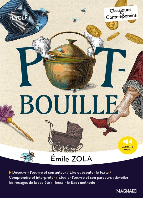 POT-BOUILLE - BAC FRANCAIS 1RE 2027 - CLASSIQUES ET CONTEMPORAINS - OEUVRE AU PROGRAMME - 1RE VOIE G