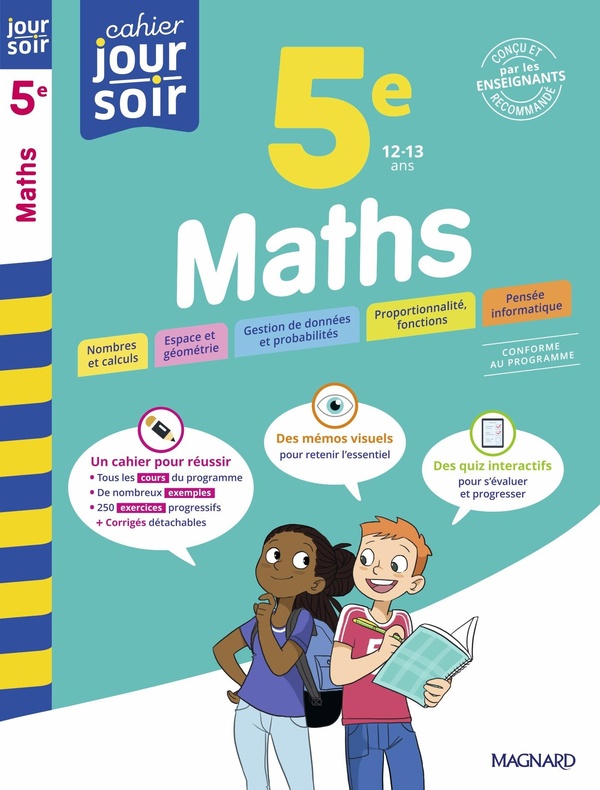 MATHS 5E - CAHIER JOUR SOIR - CONCU ET RECOMMANDE PAR LES ENSEIGNANTS