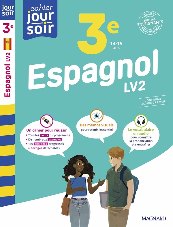 ESPAGNOL 3E LV2 - CAHIER JOUR SOIR - CONCU ET RECOMMANDE PAR LES ENSEIGNANTS