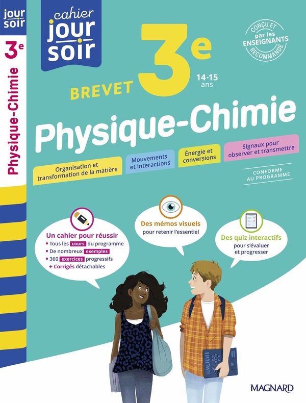 PHYSIQUE-CHIMIE 3E BREVET - CAHIER JOUR SOIR - CONCU ET RECOMMANDE PAR LES ENSEIGNANTS
