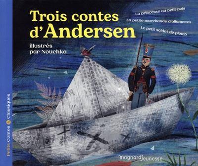 TROIS CONTES D'ANDERSEN - PETITS CONTES ET CLASSIQUES