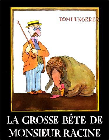 GROSSE BETE DE MONSIEUR RACINE (LA)