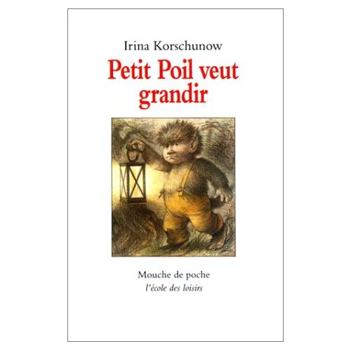 PETIT POIL VEUT GRANDIR