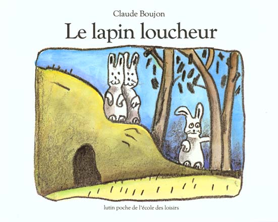 LAPIN LOUCHEUR (LE)