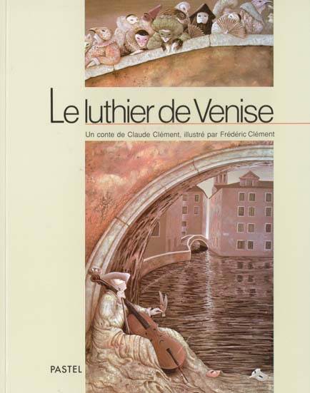 LUTHIER DE VENISE (LE)