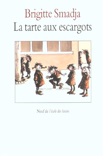TARTE AUX ESCARGOTS (LA)