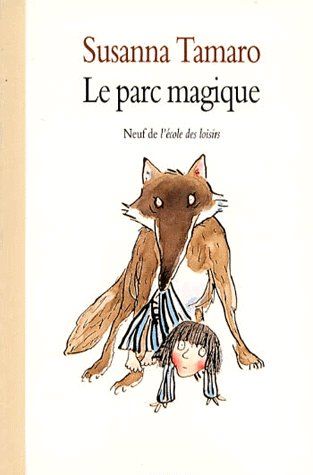 PARC MAGIQUE (LE)