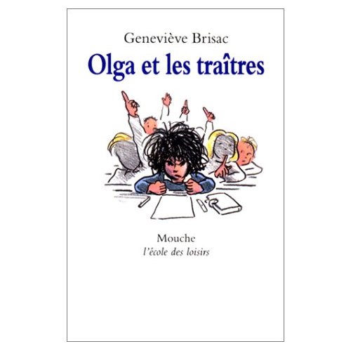 OLGA ET LES TRAITRES