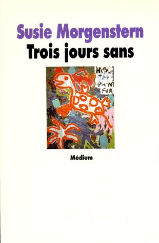 TROIS JOURS SANS
