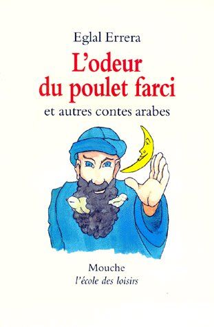 CONTES ARABES ODEUR DU POULET FARCI