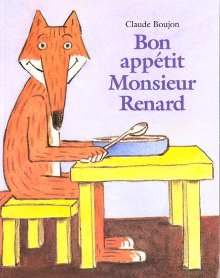 BON APPETIT MONSIEUR RENARD