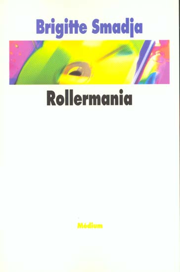 ROLLERMANIA
