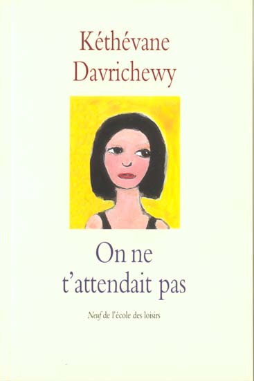 ON NE T ATTENDAIT PAS