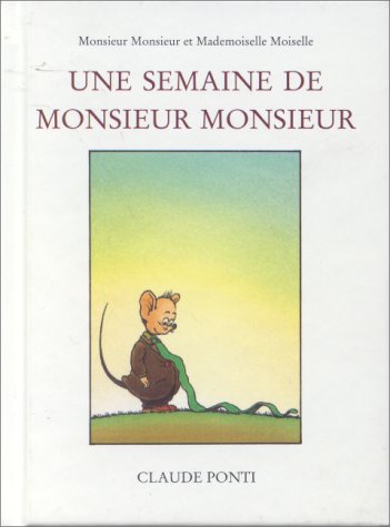 MONSIEUR MONSIEUR SEMAINE DE MONSIEUR MO