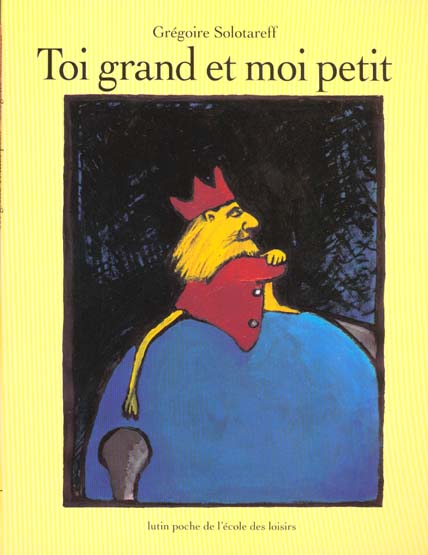 TOI GRAND ET MOI PETIT