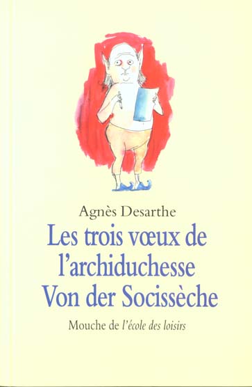 TROIS VOEUX DE L ARCHIDUCHESSE (LES)