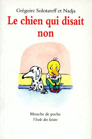 CHIEN QUI DISAIT NON (LE)