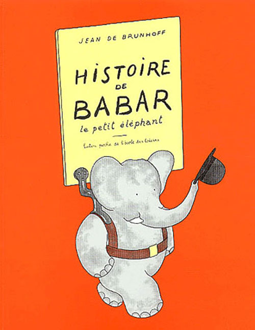 HISTOIRE DE BABAR - LE PETIT ELEPHANT
