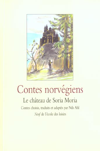 CONTES NORVEGIENS LE CHATEAU DE SORIA