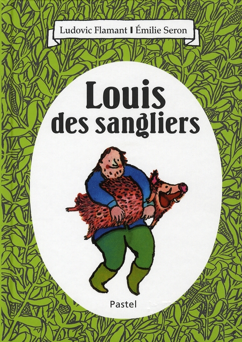 LOUIS DES SANGLIERS