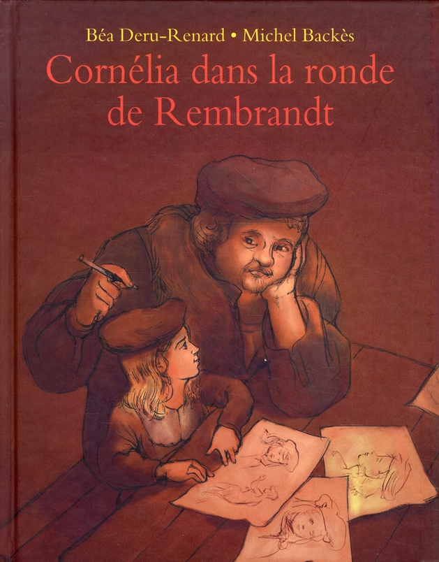 CORNELIA DANS LA RONDE DE REMBRANDT