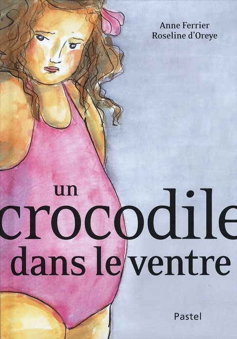 CROCODILE DANS LE VENTRE (UN)