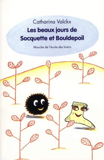 BEAUX JOURS DE SOCQUETTE ET BOULDEPOIL