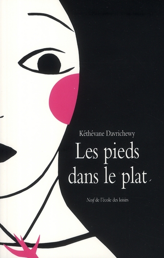 PIEDS DANS LE PLAT (LES)