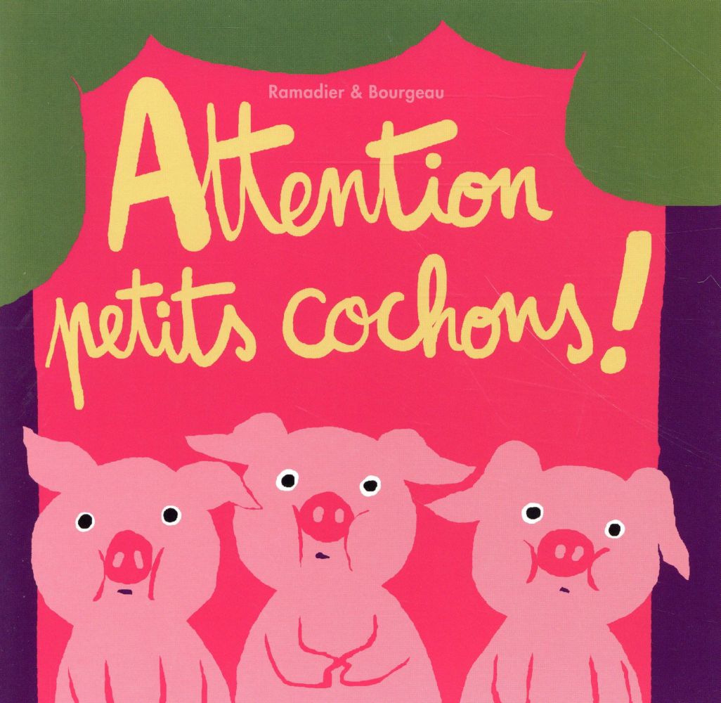 ATTENTION PETITS COCHONS