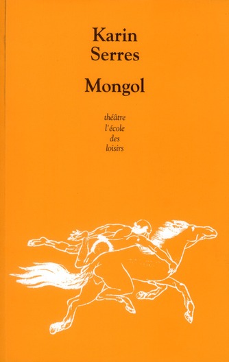 MONGOL (THEATRE)