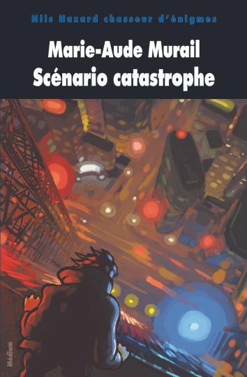 SCENARIO CATASTROPHE NOUVELLE EDITION