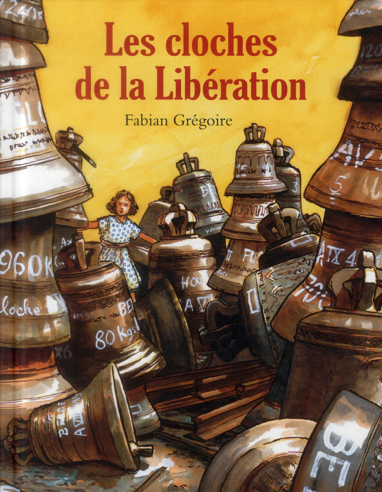 CLOCHES DE LA LIBERATION (LES)