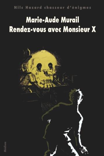 RENDEZ VOUS AVEC MONSIEUR X NOUVELLE EDI