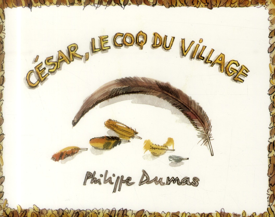 CESAR LE COQ DU VILLAGE