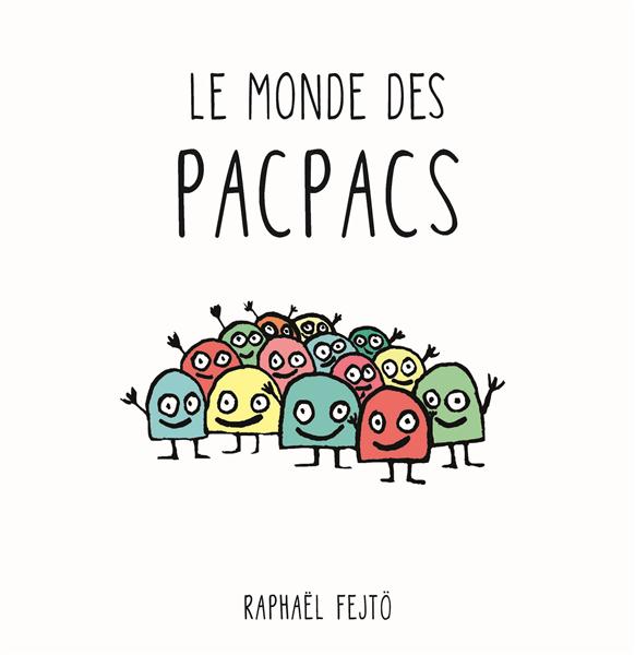 MONDE DES PACPACS (LE)
