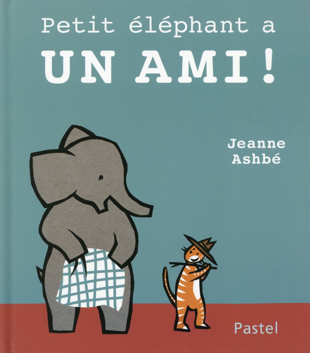 PETIT ELEPHANT A UN AMI !
