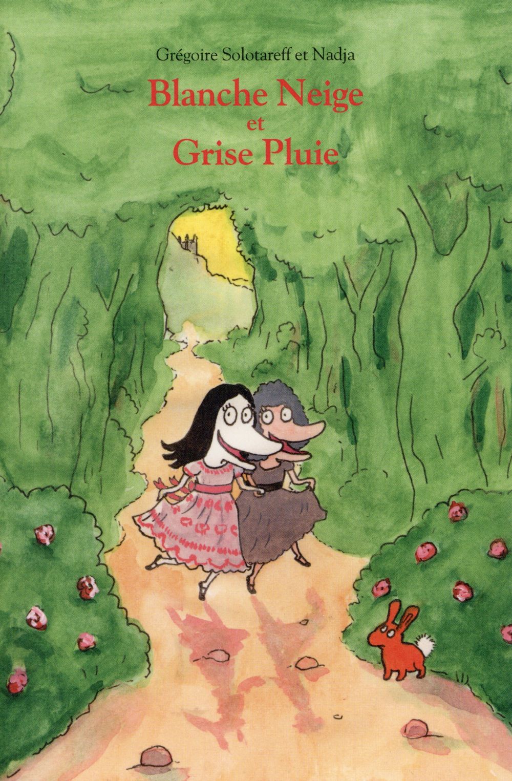 BLANCHE NEIGE ET GRISE PLUIE