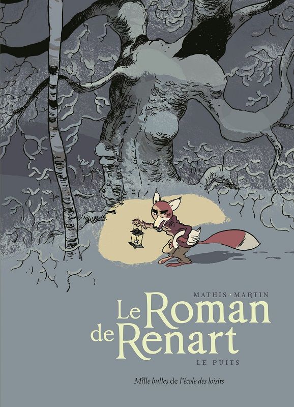 LE ROMAN DE RENART TOME 2 LE PUITS