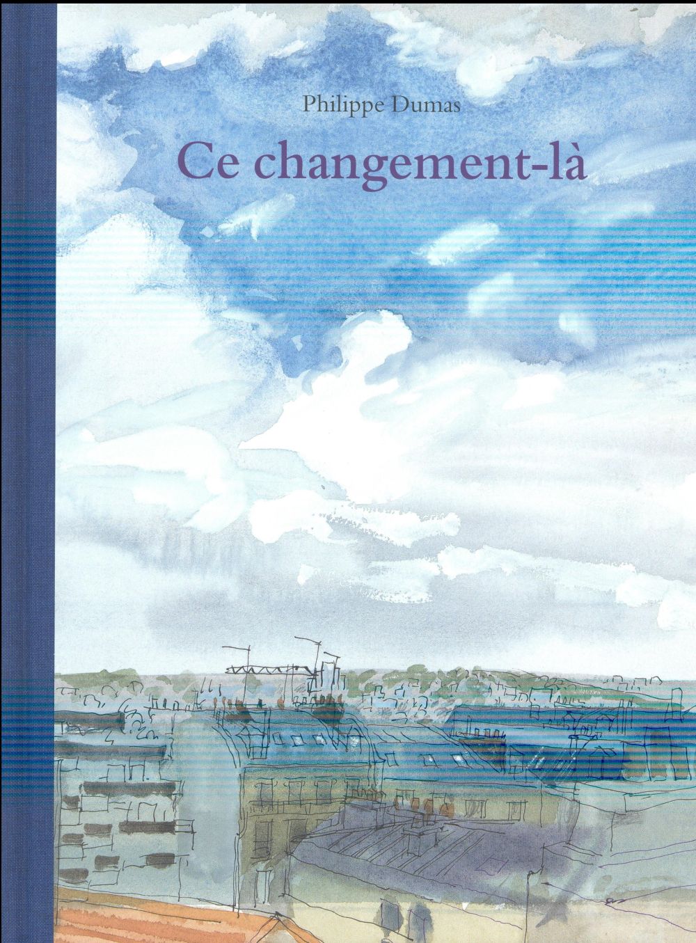 CE CHANGEMENT LA