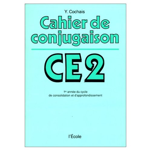 CAHIER DE CONJUGAISON CE2