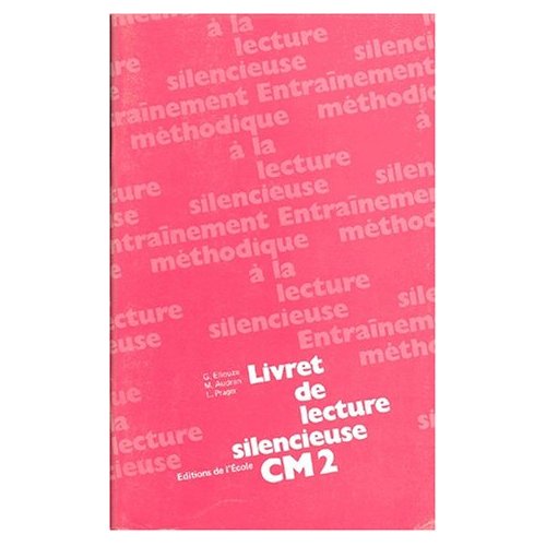 LECTURE SILENCIEUSE CM2 LIVRET TEXTES