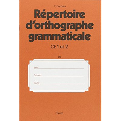 REPERTOIRE ORTHO GRAMMATICALE CE1 2
