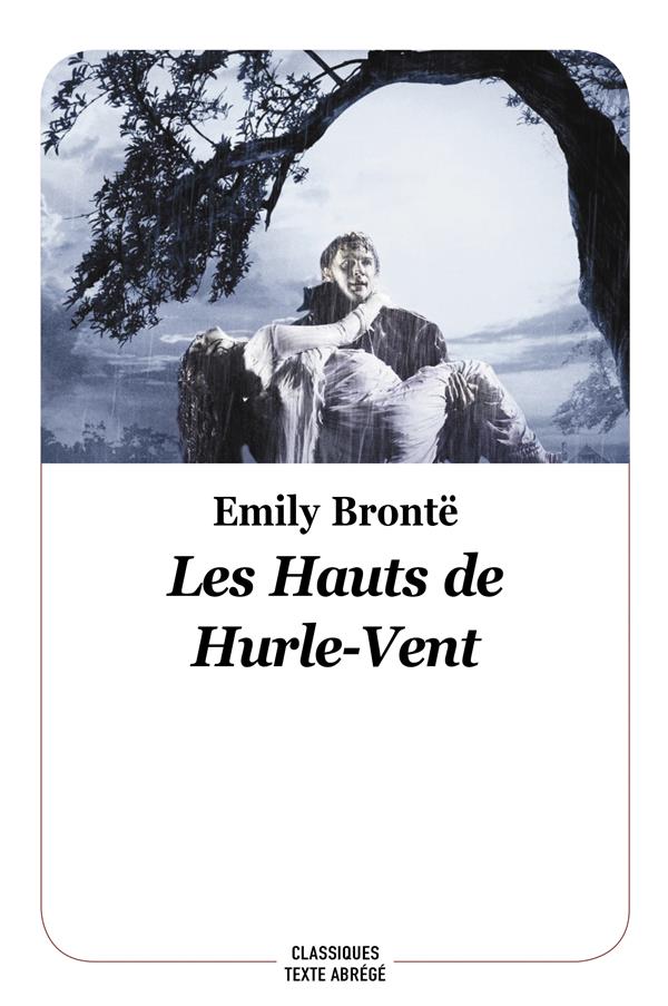 LES HAUTS DE HURLE-VENT - NOUVELLE EDITION, TEXTE ABREGE
