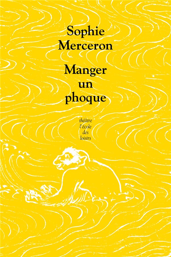 MANGER UN PHOQUE