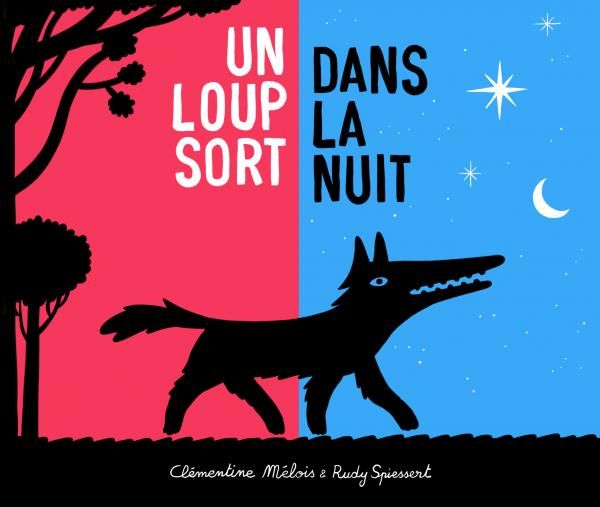 LOUP SORT DANS LA NUIT (UN)